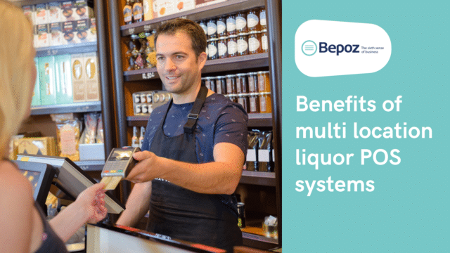 Benefits of Multi Location Liquor POS System 640x360 - Top Benefits of Multi-Store Liquor POS Systems