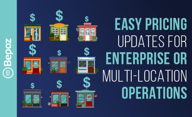 Easy Pricing Updates for Enterprise or Multi-Location Operations