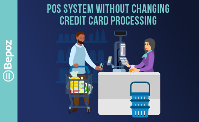 POS System Without Changing Credit Card Processing